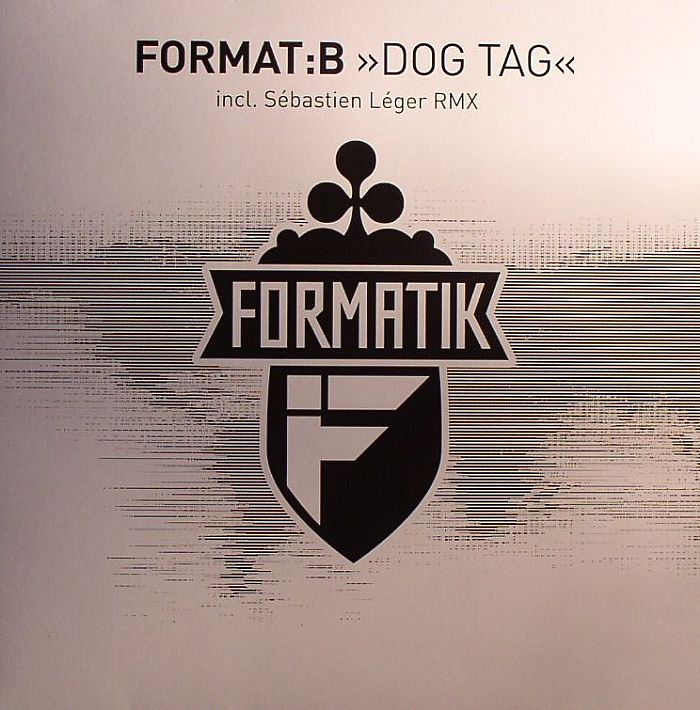 Format B - Dog Tag (Sebastien Leger remix)